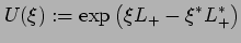 % latex2html id marker 3514
$\displaystyle U(\xi ):= \exp \left( \xi L_+ - \xi^* L_+^* \right)$